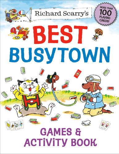 Richard Scarry's Best Busytown Games & Activity Book by Richard Scarry, 9780593426265