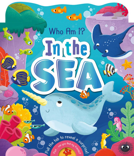 Who Am I? In the Sea (With Sliding Tabs) by IglooBooks, Eva Maria Gey, 9781800227866