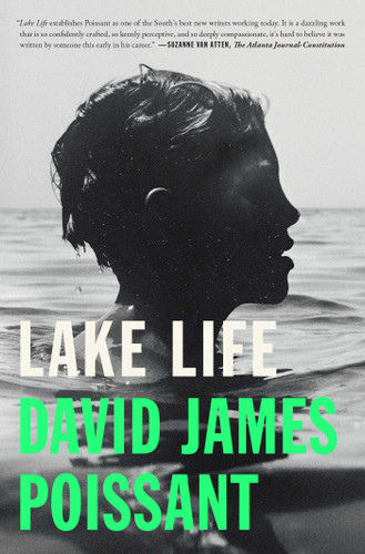 Lake Life (A Novel) - 9781476730004 by David James Poissant, 9781476730004