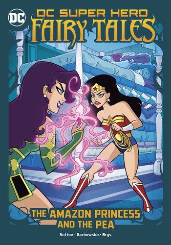 The Amazon Princess and the Pea - 9781663910639 by Laurie S. Sutton, Agnes Garbowska, Silvana Brys, 9781663910639