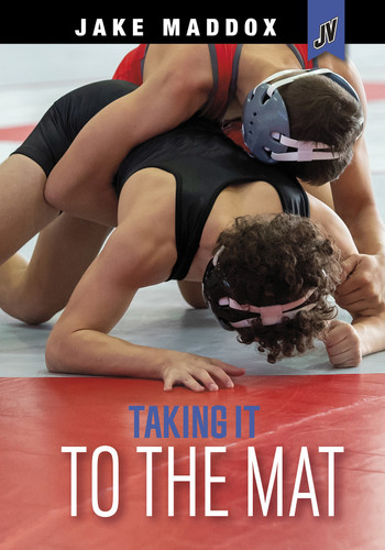 Taking It to the Mat - 9781663910950 by Jake Maddox, 9781663910950