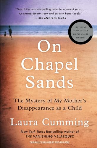 On Chapel Sands (The Mystery of My Mother's Disappearance as a Child) by Laura Cumming, 9781501198724