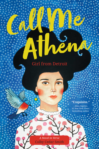 Call Me Athena (Girl from Detroit) by Colby Cedar Smith, 9781524865450