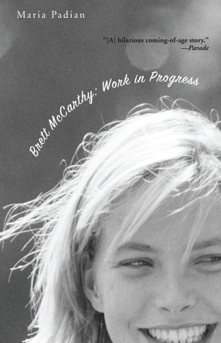 Brett McCarthy: Work in Progress by Maria Padian, 9780440240556