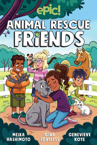 Animal Rescue Friends by Gina Loveless, Meika Hashimoto, Genevieve Kote, 9781524867348