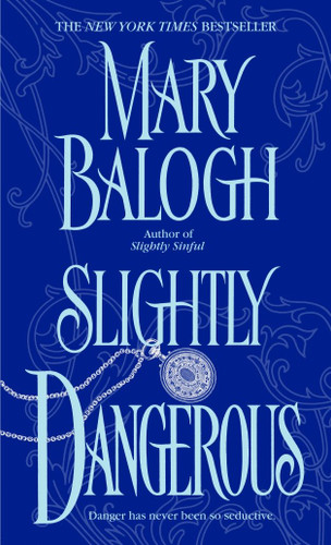 Slightly Dangerous by Mary Balogh, 9780440241126