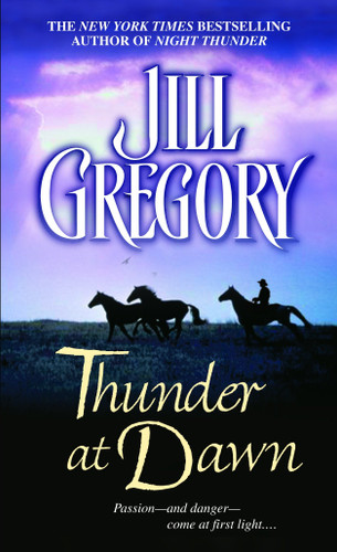 Thunder at Dawn by Jill Gregory, 9780440241782