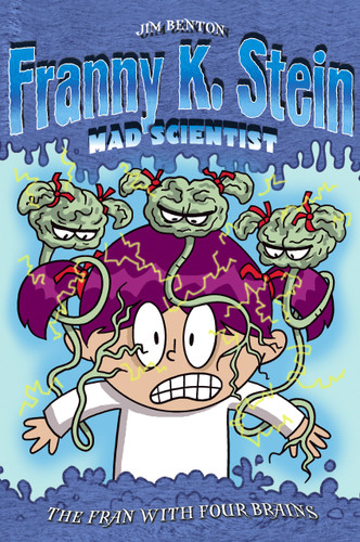 The Fran with Four Brains by Jim Benton, Jim Benton, 9781416902317