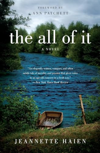 The All of It (A Novel) by Jeannette Haien, 9780062090096
