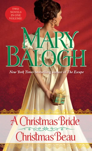 A Christmas Bride/Christmas Beau (Two Novels in One Volume) by Mary Balogh, 9780440245469