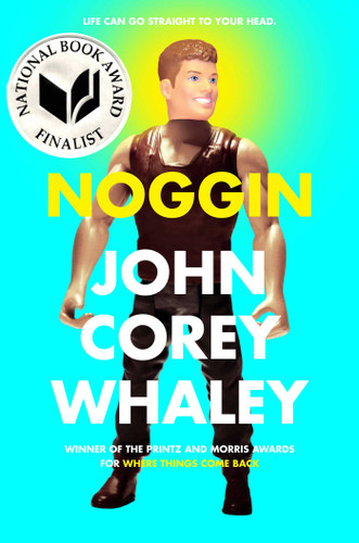Noggin - 9781442458727 by John Corey Whaley, 9781442458727