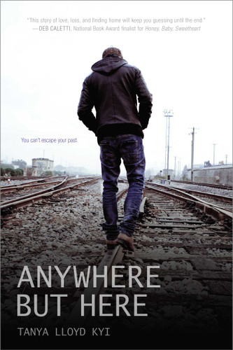 Anywhere but Here by Tanya Lloyd Kyi, 9781442480698