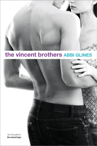 The Vincent Brothers by Abbi Glines, Michael Frost, 9781442485280