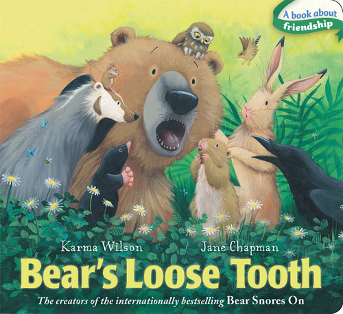 Bear's Loose Tooth by Karma Wilson, Jane Chapman, 9781442489363