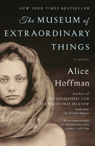 The Museum of Extraordinary Things (A Novel) by Alice Hoffman, 9781451693577 The Museum of Extraordinary Things (A Novel) by Alice Hoffman, 9781451693577