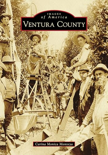 Ventura County by Carina Monica Montoya Forsythe, 9781467106955