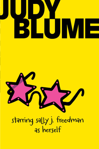 Starring Sally J. Freedman as Herself by Judy Blume, 9781481413558