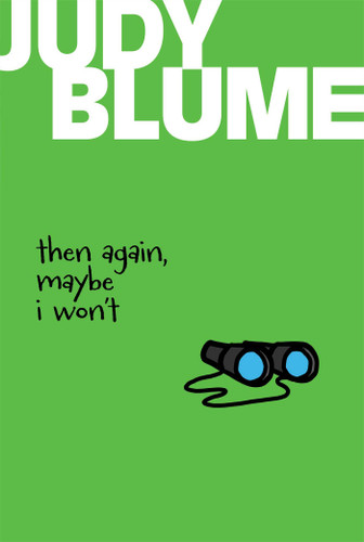 Then Again, Maybe I Won't by Judy Blume, 9781481413657