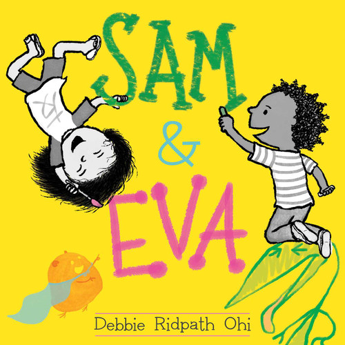 Sam & Eva by Debbie Ridpath Ohi, Debbie Ridpath Ohi, 9781481416283
