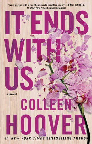 It Ends with Us (A Novel) by Colleen Hoover, 9781501110368