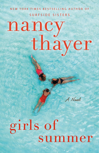 Girls of Summer (A Novel) - 9781524798772 by Nancy Thayer, 9781524798772