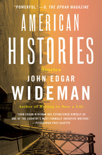 American Histories (Stories) - 9781501178351 by John Edgar Wideman, 9781501178351 American Histories (Stories) - 9781501178351 by John Edgar Wideman, 9781501178351