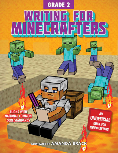 Writing for Minecrafters: Grade 2 by Sky Pony Press, Amanda Brack, 9781510737679