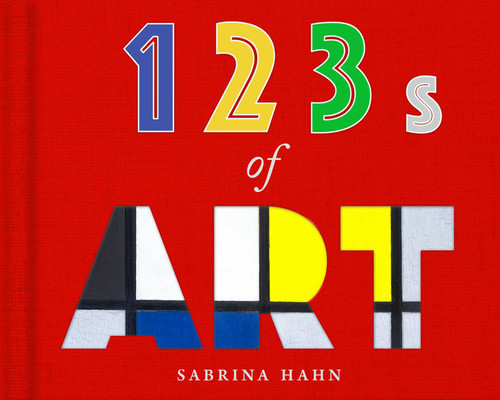 123s of Art by Sabrina Hahn, 9781510752061 123s of Art by Sabrina Hahn, 9781510752061