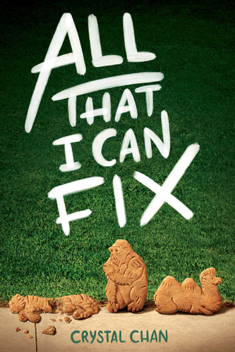 All That I Can Fix - 9781534408890 by Crystal Chan, 9781534408890