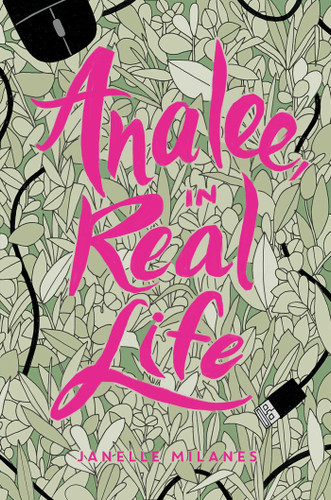 Analee, in Real Life by Janelle Milanes, 9781534410299