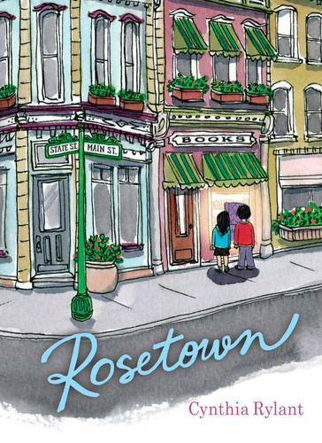 Rosetown - 9781534412781 by Cynthia Rylant, 9781534412781