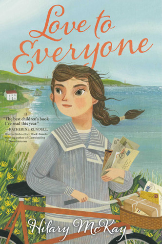 Love to Everyone by Hilary McKay, 9781534427105