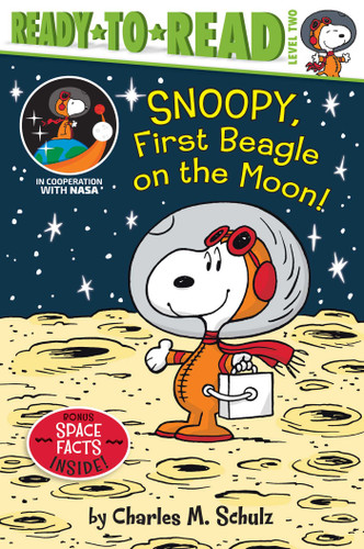 Snoopy, First Beagle on the Moon! (Ready-to-Read Level 2) - 9781534445178 by Charles  M. Schulz, Ximena Hastings, Robert Pope, 9781534445178