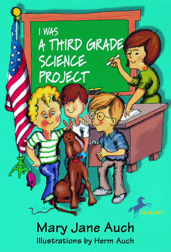 I Was a Third Grade Science Project by Mary Jane Auch, Herm Auch, 9780440416067