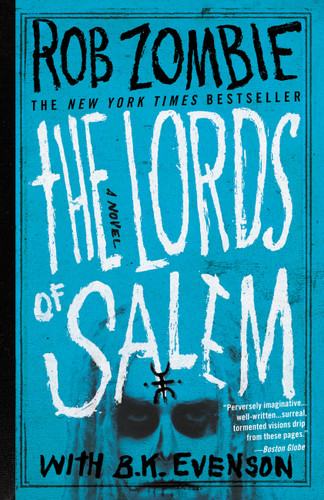 The Lords of Salem by Rob Zombie, B. K. Evenson, 9781455519194
