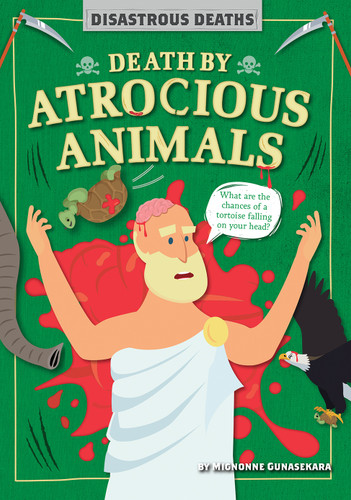 Death by Atrocious Animals by Mignonne Gunasekara, 9781636911687