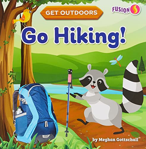 Go Hiking! - 9781647479770 by Meghan Gottschall, 9781647479770