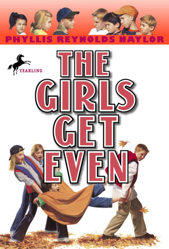 The Girls Get Even by Phyllis Reynolds Naylor, 9780440418429