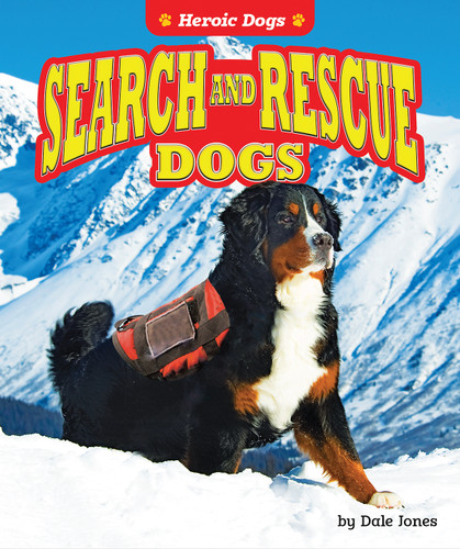 Search and Rescue Dogs - 9781636911182 by Dale Jones, 9781636911182