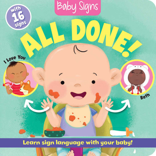 Baby Signs: All Done! by Kate Lockwood, Srimalie Bassani, 9781645174493
