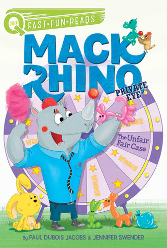 The Unfair Fair Case (A QUIX Book) by Paul DuBois Jacobs, Jennifer Swender, Karl West, 9781534479968