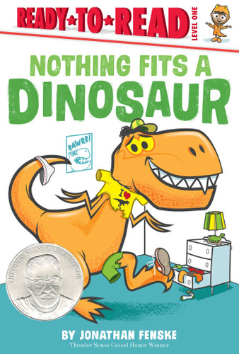 Nothing Fits a Dinosaur (Ready-to-Read Level 1) by Jonathan Fenske, Jonathan Fenske, 9781665900645