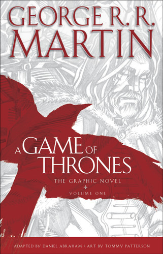 A Game of Thrones: The Graphic Novel: Volume One by George R. R. Martin, Daniel Abraham, Tommy Patterson, 9780440423218