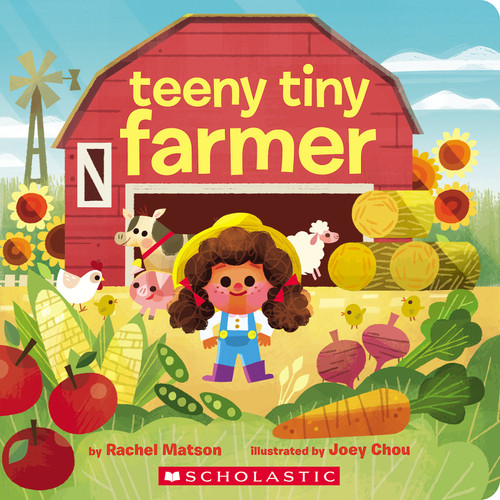 Teeny Tiny Farmer by Rachel Matson, Joey Chou, 9781338687064