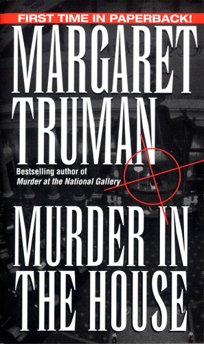 Murder in the House by Margaret Truman, 9780449001721