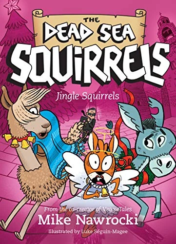 Jingle Squirrels by Mike Nawrocki, Luke Séguin-Magee, 9781496449818