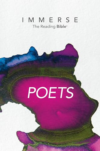 Immerse: Poets (Softcover) by New Living Translation, Tyndale, Our Daily Bread Ministries, 9781496459671