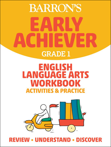 Barron's Early Achiever: Grade 1 English Language Arts Workbook Activities & Practice by Barron's Educational Series, 9781506281346