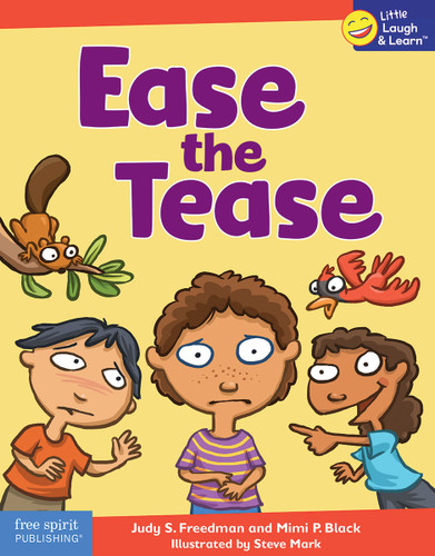 Ease the Tease by Judy S. Freedman, Mimi P. Black, Steve Mark, 9781631983504