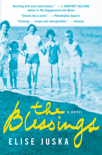 The Blessings by Elise Juska, 9781455574025